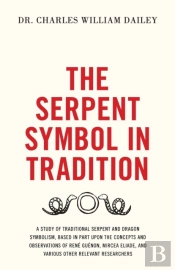 The Serpent Symbol In Tradition