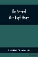 The Serpent With Eight Heads