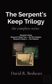 The Serpent'S Keep Trilogy: The Complete