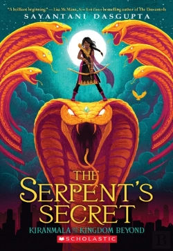 Bertrand.pt - The Serpent'S Secret (Kiranmala And The Kingdom Beyond #1)