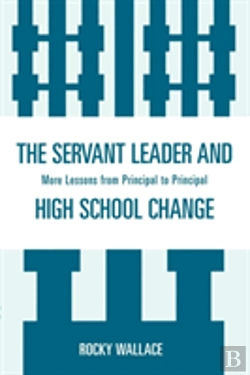 Bertrand.pt - The Servant Leader And High School Change