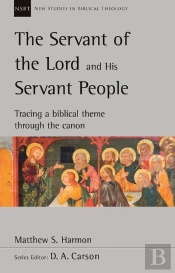 The Servant Of The Lord And His Servant People