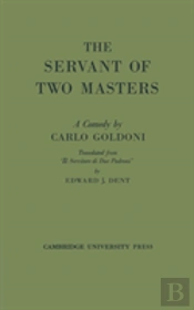 The Servant Of Two Masters