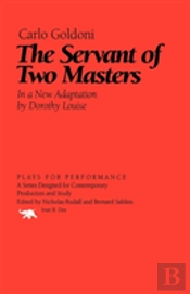 The Servant Of Two Masters