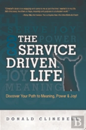 The Service Driven Life