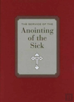 Bertrand.pt - The Service Of Anointing Of The Sick