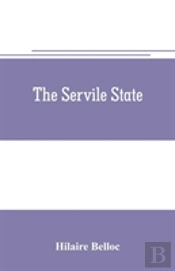 The Servile State