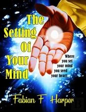 The Setting Of Your Mind
