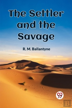 Bertrand.pt - The Settler And The Savage (Edition2023)