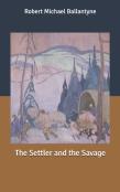 The Settler And The Savage