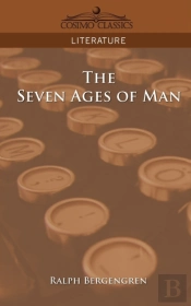 The Seven Ages Of Man