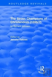 The Seven Champions Of Christendom (1596/7)