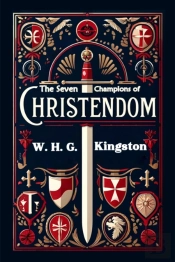 The Seven Champions Of Christendom (Edition2024)