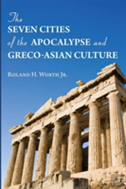 Bertrand.pt - The Seven Cities Of The Apocalypse And Greco-Asian Culture