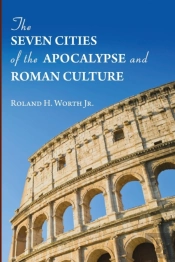 The Seven Cities Of The Apocalypse And Roman Culture
