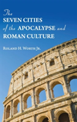 Bertrand.pt - The Seven Cities Of The Apocalypse And Roman Culture