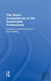 The Seven Competences Of The Sustainable Professional