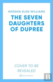 The Seven Daughters Of Dupree