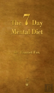 The Seven Day Mental Diet