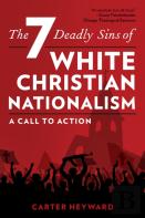 The Seven Deadly Sins Of White Christian Nationalism