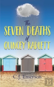 The Seven Deaths Of Quincey Radlett