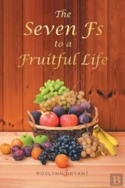 Bertrand.pt - The Seven Fs To A Fruitful Life