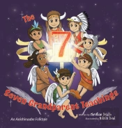 The Seven Grandparent Teachings: An Anis