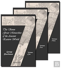 Bertrand.pt - The Seven Great Monarchies Of The Ancient Eastern World (Vol. 1-3)
