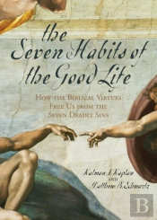 The Seven Habits Of The Good Life