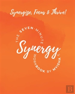 Bertrand.pt - The Seven Minute Synergy Workbook