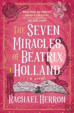 Bertrand.pt - The Seven Miracles Of Beatrix Holland