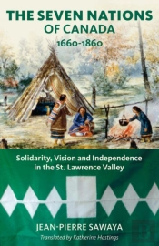 The Seven Nations Of Canada 1660-1860