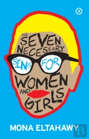 The Seven Necessary Sins For Women And Girls