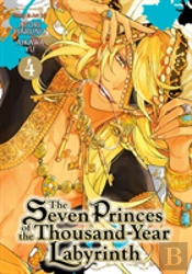 The Seven Princes Of The Thousand-Year Labyrinth Vol. 4