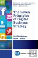 The Seven Principles Of Digital Business Strategy