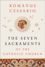 The Seven Sacraments Of The Catholic Church