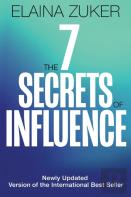 The Seven Secrets Of Influence