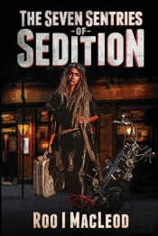 The Seven Sentries Of Sedition