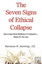 The Seven Signs Of Ethical Collapse