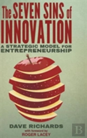 The Seven Sins Of Innovation
