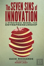 The Seven Sins Of Innovation