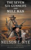 The Seven Six-Gunners And Mule Man