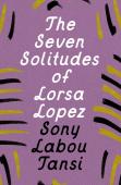 The Seven Solitudes Of Lorsa Lopez