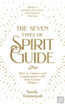 Bertrand.pt - The Seven Types Of Spirit Guide