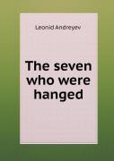 The Seven Who Were Hanged