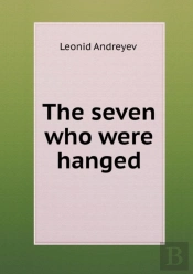 The Seven Who Were Hanged