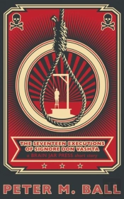 The Seventeen Executions Of Signore Don Vashta