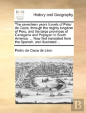 The Seventeen Years Travels Of Peter De