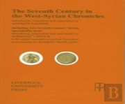 The Seventh Century In The West Syrian Chronicles