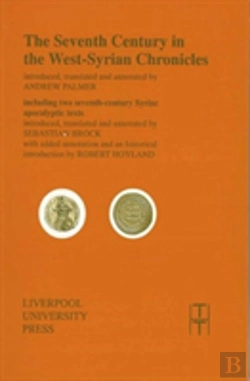 Bertrand.pt - The Seventh Century In The West Syrian Chronicles
